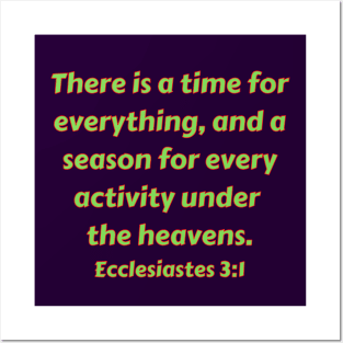 Bible Verse Ecclesiastes 3:1 Posters and Art